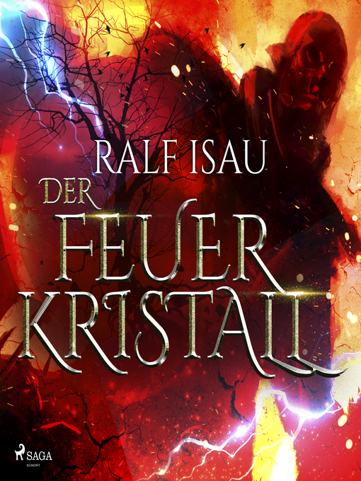 Title details for Der Feuerkristall by Ralf Isau - Available